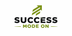 Success Mode On - Home